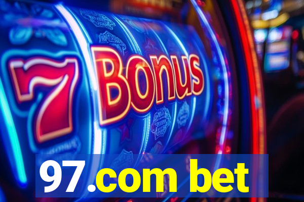 97.com bet